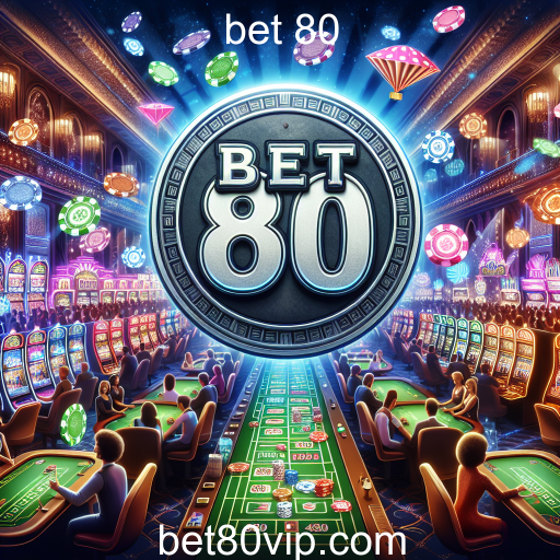 Explorando o Mundo dos Cassinos Online no Bet 80